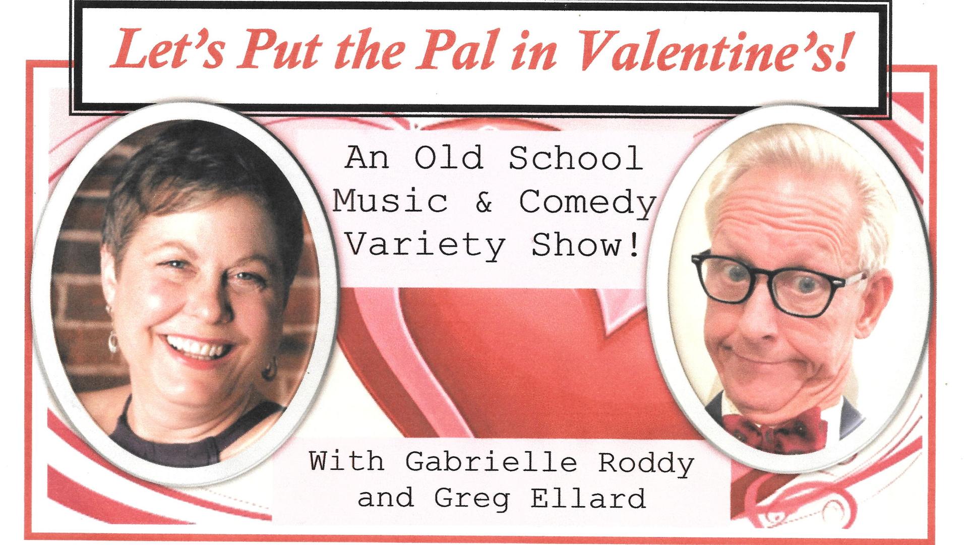 Let's Put the Pal in Valentine's!