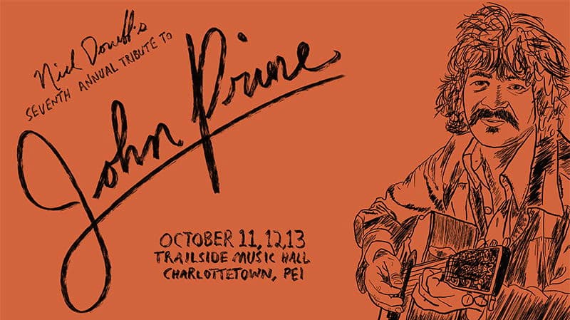 Nick Doneff's 7th Annual Tribute to John Prine Weekend -October 13th -$40 - Doors 6:30 PM