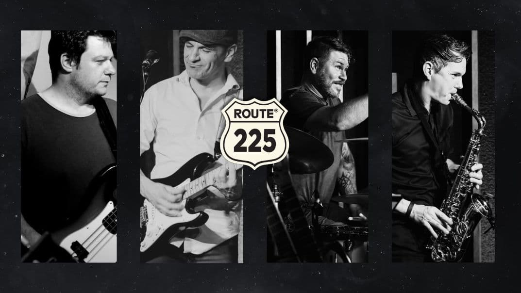 Route 225 - January 10th - $25 - Doors 6:30 PM *SOLD OUT