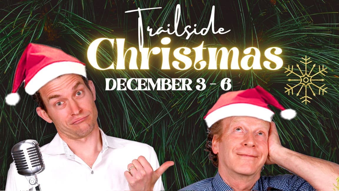 Ledwell & Haines Present: A Trailside Christmas - Dec. 5th - $30 - Doors 6:30 PM   