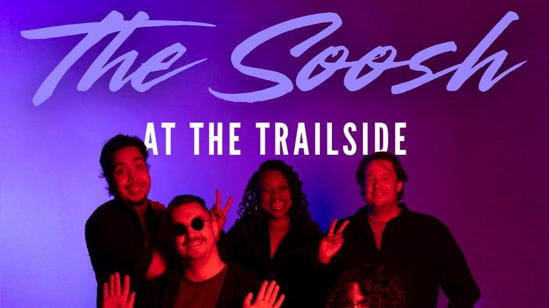 The Soosh - June 12th - $25 - Doors 6:30 PM - 19+ 