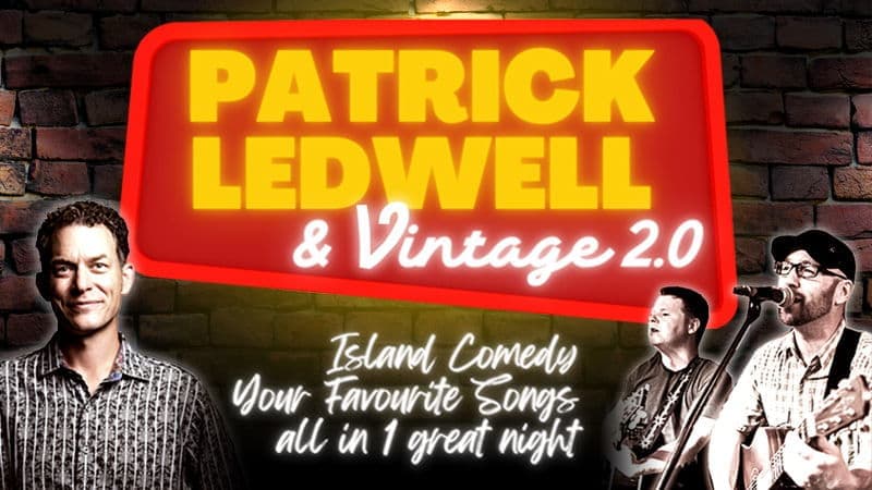  Patrick Ledwell and Vintage 2.0 - July 28th - $30 - Doors 6:30 PM