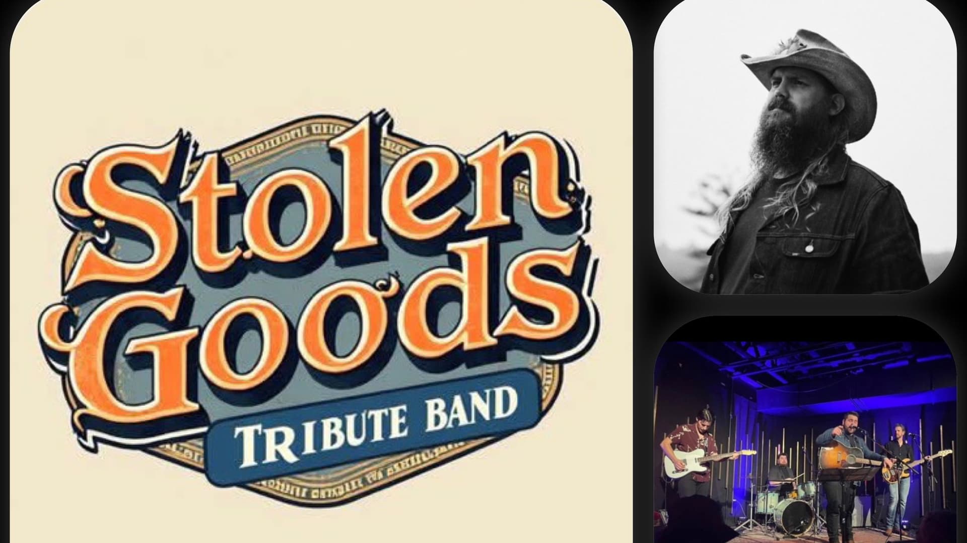 Stolen Goods Tribute Band Presents:  An Evening of Chris Stapleton - July 18th - $30 - Doors 6:30 PM 