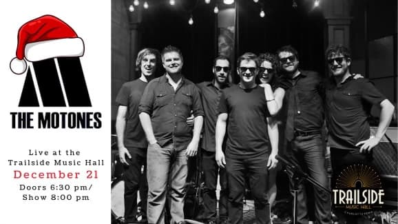 **CANCELLED** - The Motones - December 21st - $30 - Doors 6:30 PM 