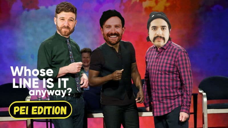 Whose line is it anyway? - PEI Edition - January 16th - $25 - Doors 6:30 PM *SOLD OUT