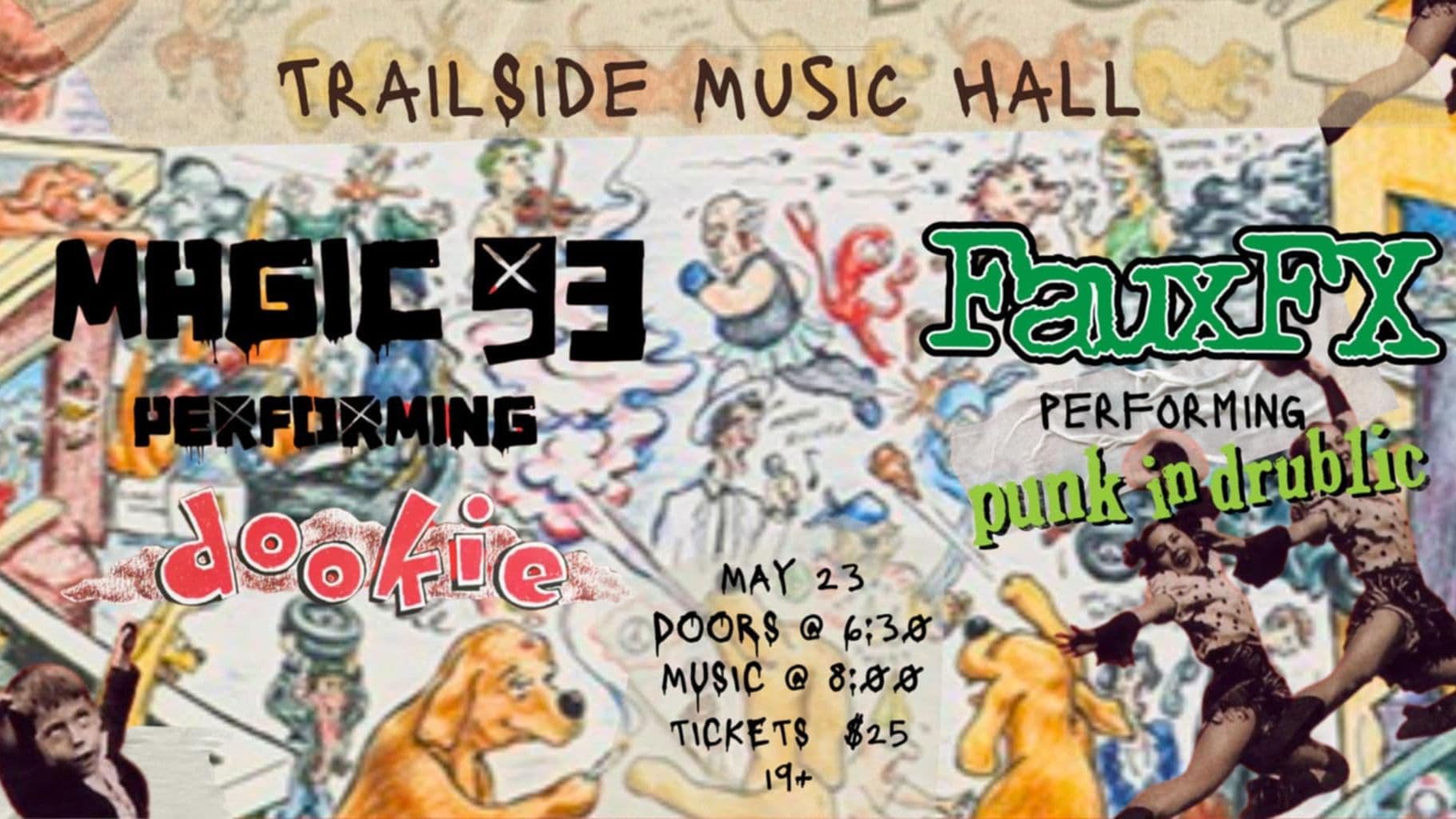 FauxFX Plays NOFX and Magic 93 Plays Green Day - May 23rd - $25 - 19+ 