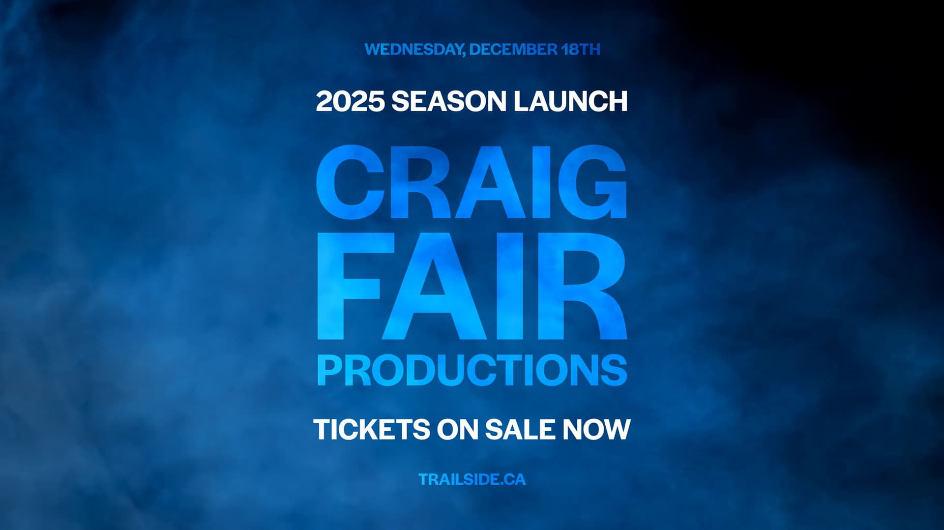 Craig Fair Productions 2025 Season Launch Party - December 18th - $40 - Doors 6:30 PM *SOLD OUT