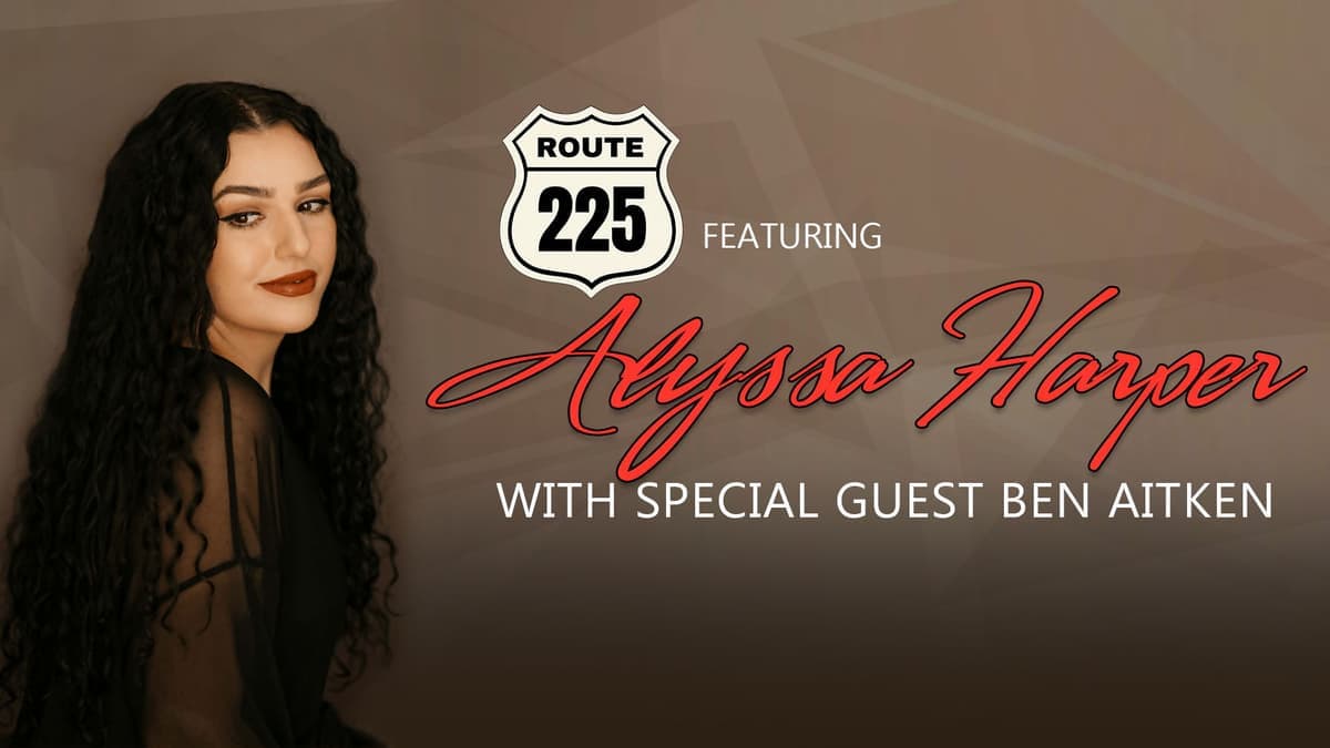 Route 225 w/ Alyssa Harper -Sunday Brunch Show - June 21st - $30 - Doors 11 AM - Showtime 12:30 PM