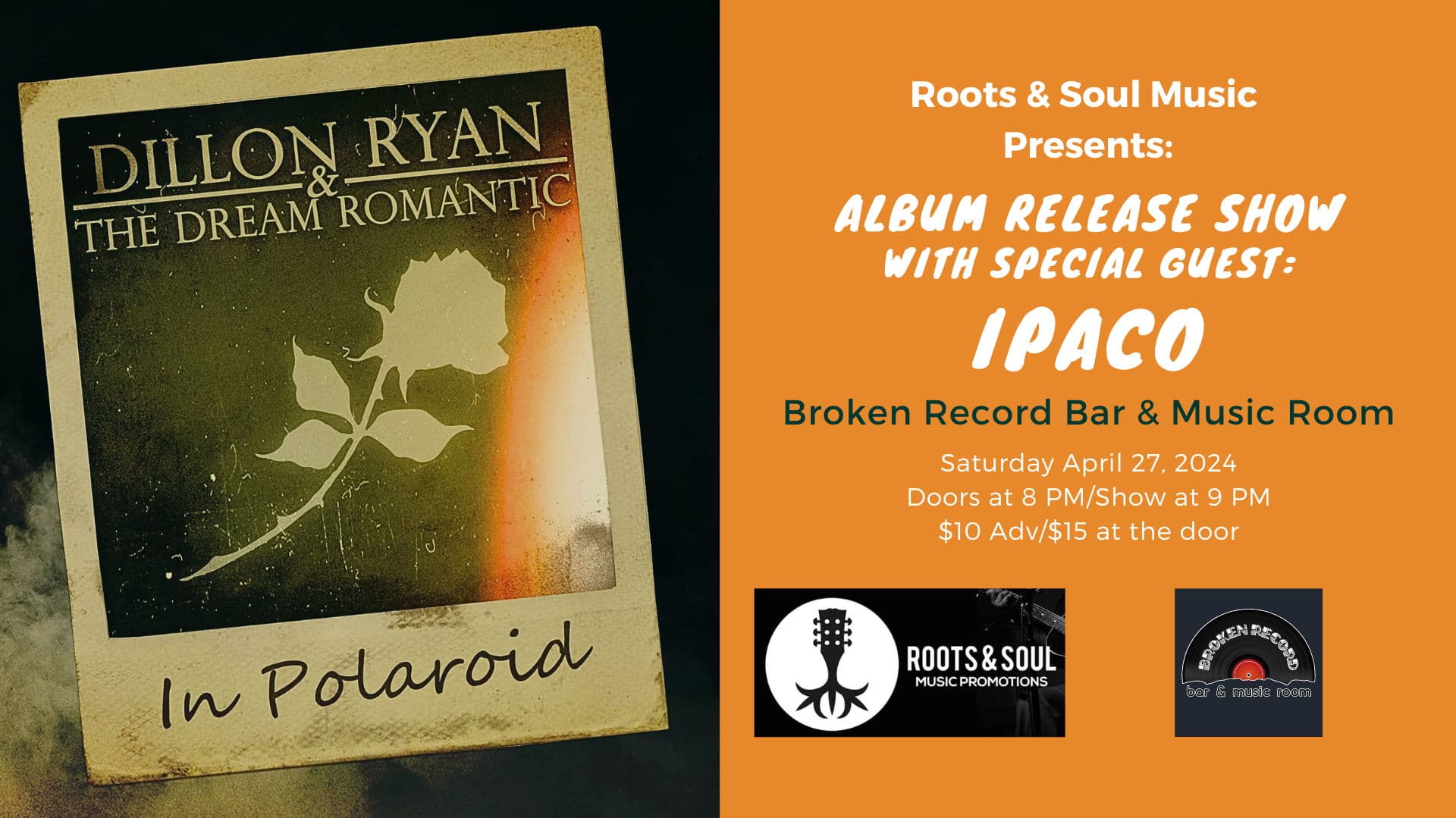 Dillon Ryan & The Dream Romantic - “In Polaroid” Album Release Fredericton with IPAco