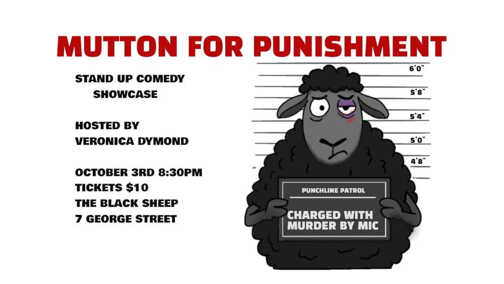 Mutton For Punishment:  A Live Stand Up Comedy Showcase At The Black Sheep