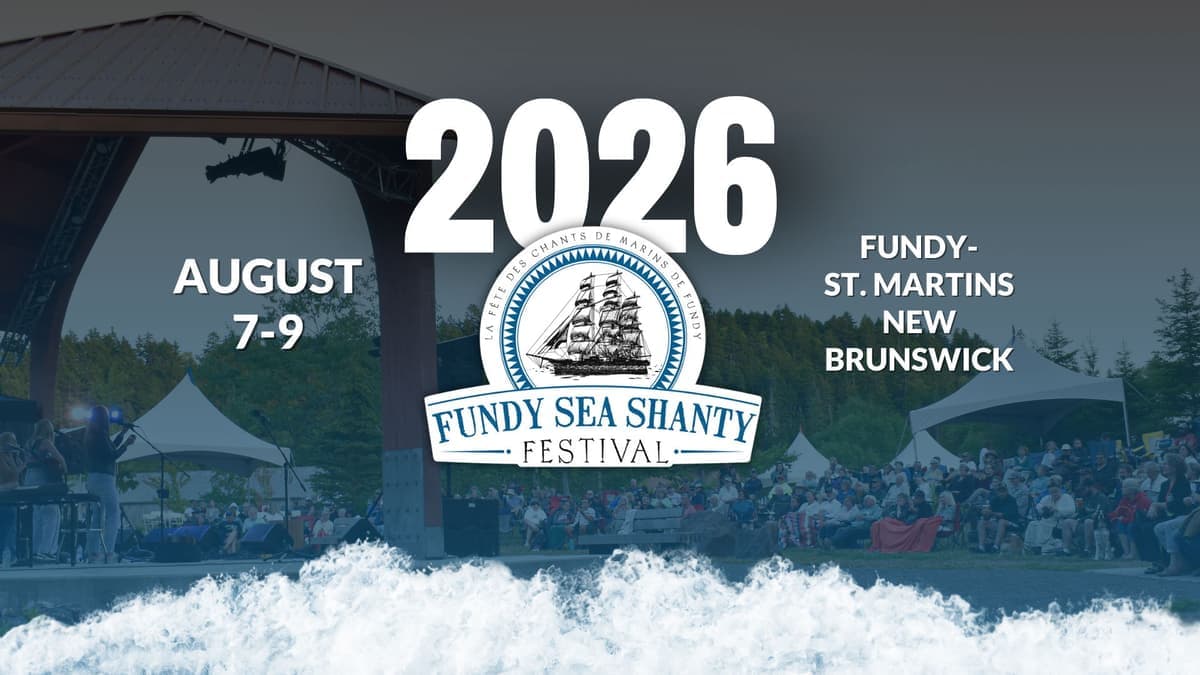 Fundy Sea Shanty Festival 2026