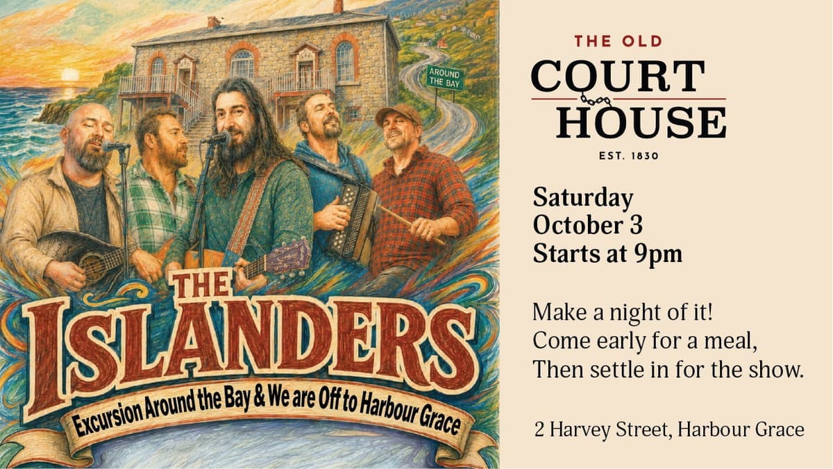 THE ISLANDERS are coming to Harbour Grace! 🎶