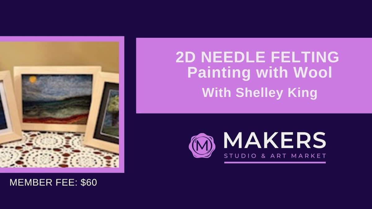 2D Needle Felting - Painting with Wool 