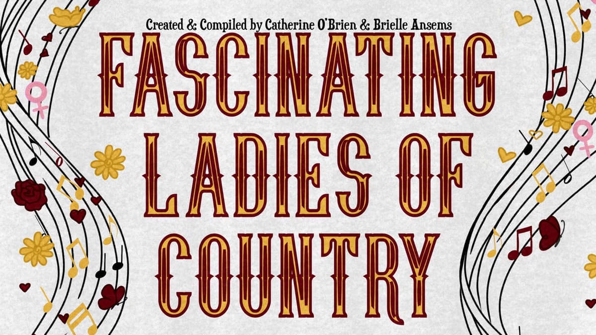 Young at Heart Theatre Production -  Facinating Ladies of the Country Saturday April 4, 2025  14:30 PM  