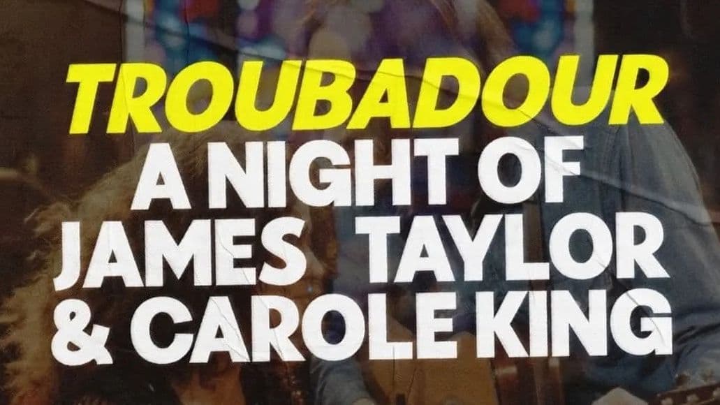 Troubadour: A Night of James Taylor and Carole King
