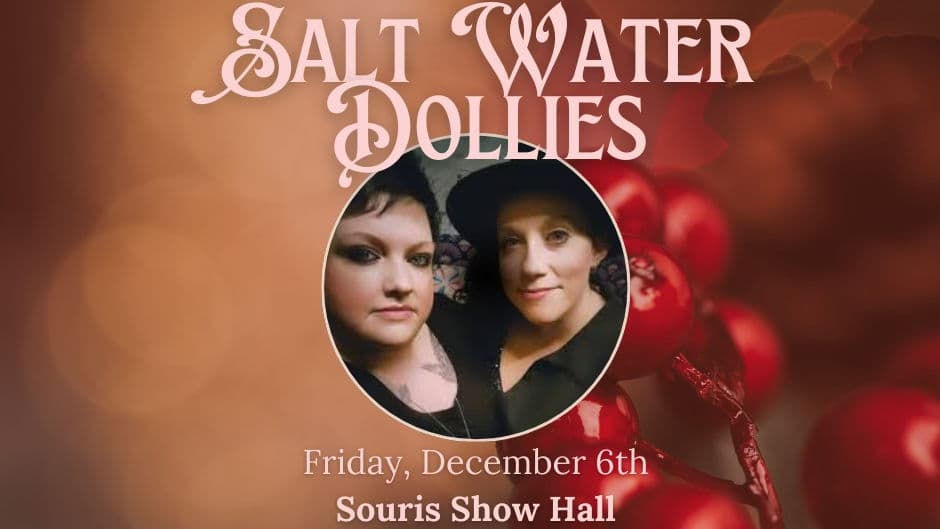 Salt Water Dollies at the Souris Show Hall