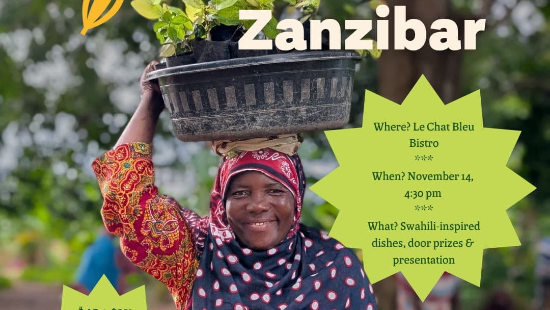  A culinary Journey to Zanzibar- Community Forest International Fundraiser 