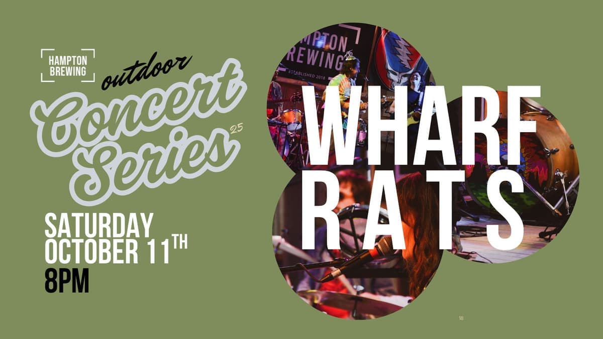 Hampton Brewing Co. Presents: Wharf Rats - THE GRATEFUL HARVEST (NIGHT 2)