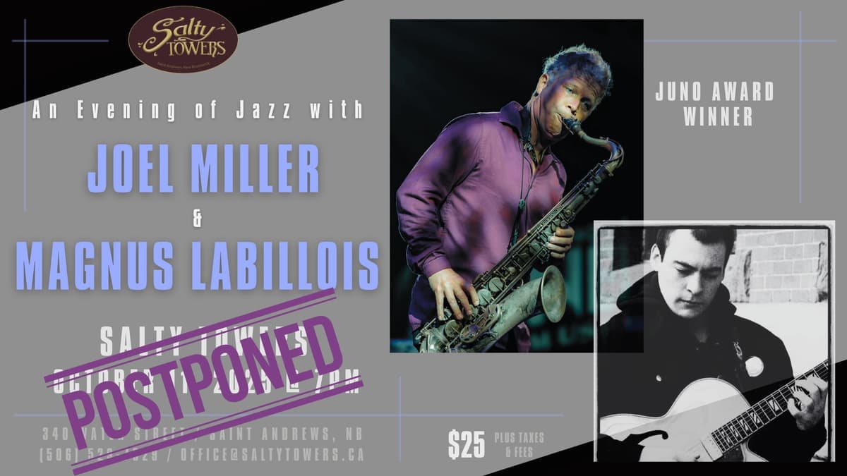 POSTPONED - An Evening of Jazz with Joel Miller and Magnus Labillois