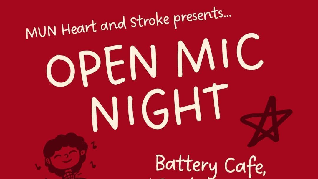 MUN Heart & Stroke Club Open Mic @ The Battery Cafe