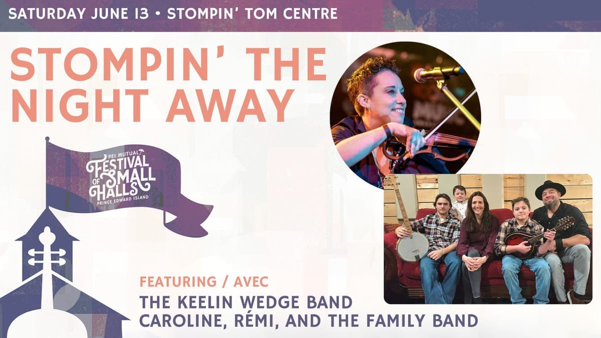 Stompin' the Night Away- 2026 PEI Mutual Festival of Small Halls