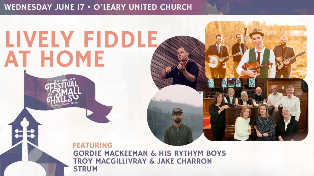 Lively Fiddle at Home - 2026 PEI Mutual Festival of Small Halls