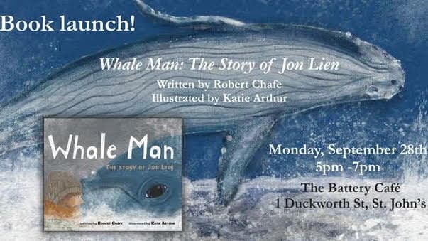 Book Launch for "Whale Man" by Robert Chafe @ The Battery Cafe