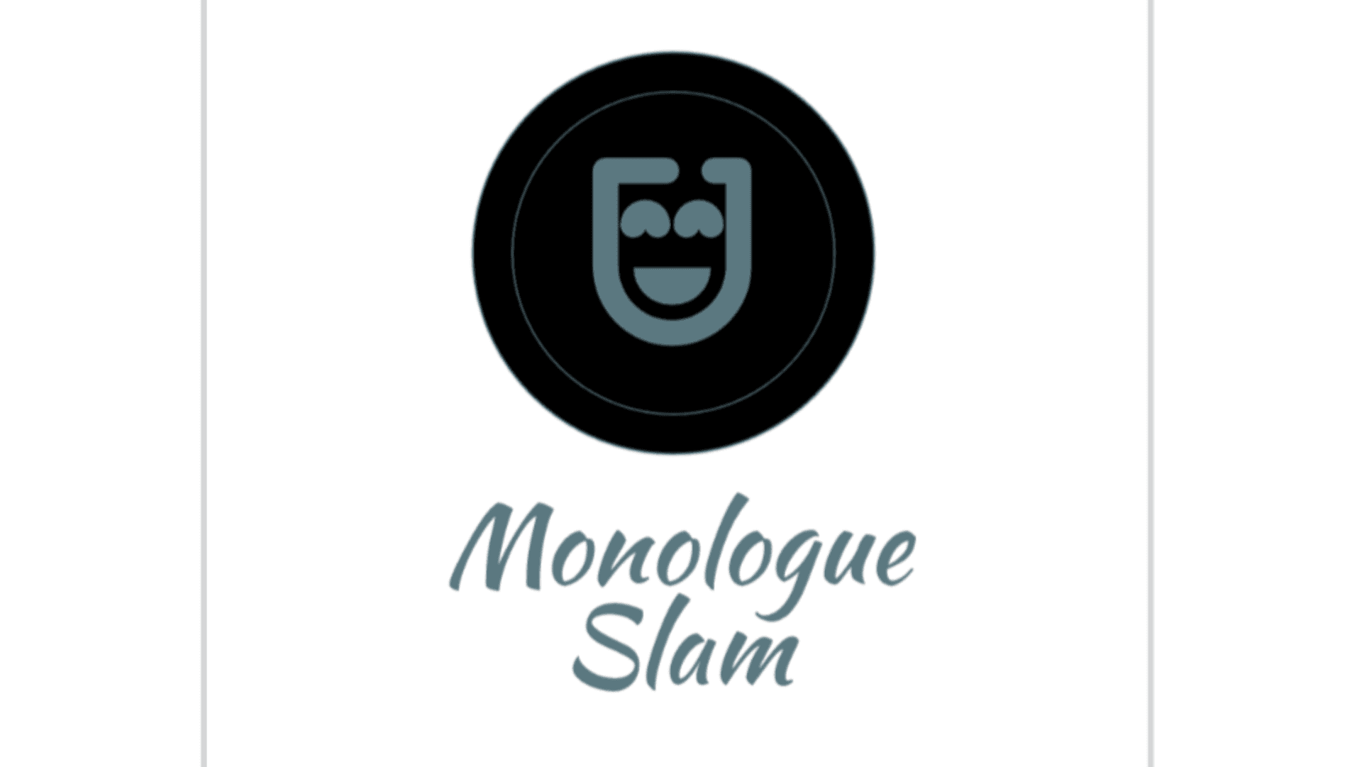 TAP presents: Monologue Slam
