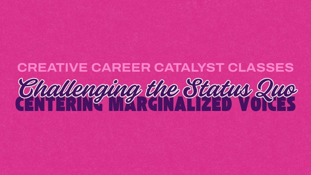 Challenging the Status Quo - Centring Underrepresented Voices with Reequal Smith - Creative Career Catalyst Series