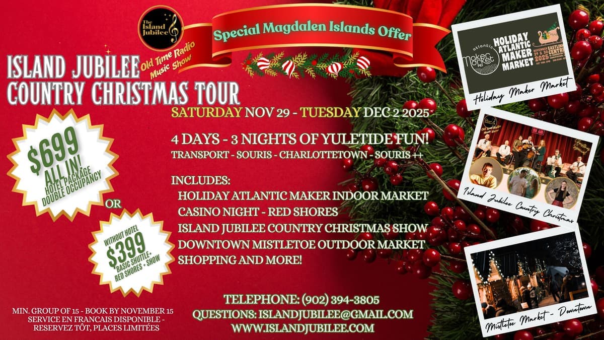 Magdalen Islands Special Offer - Island Jubilee Country Christmas Tour