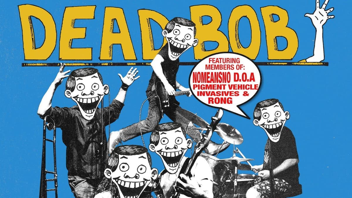 Dead Bob - May 13th - w/ Mvll Crimes & Dazey - $25 ADV - $30 DOS - Doors 6:30 PM - 19+