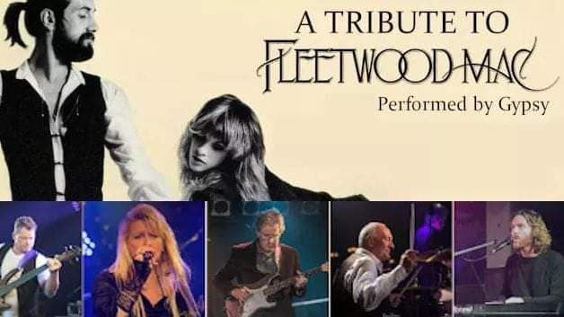 Fleetwood Mac Tribute - Gypsy - May 17th - $35 - Doors 6:30 PM *Sold Out