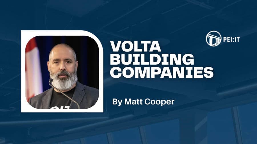PEI Tech Week - Volta Building Companies