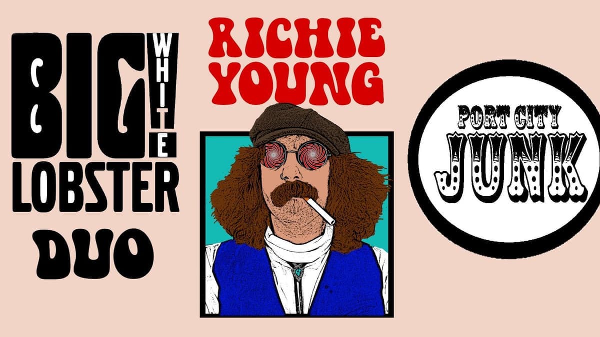 RICHIE YOUNG w/ BIG WHITE LOBSTER DUO & PORT CITY JUNK live @ WDB