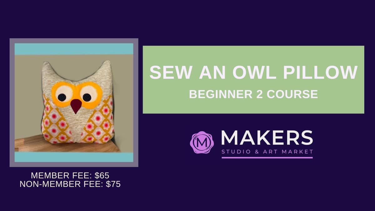 Sew an Owl Pillow - Beginner 2 course