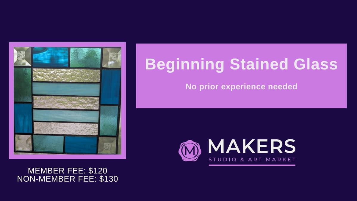 Beginning Stained Glass course