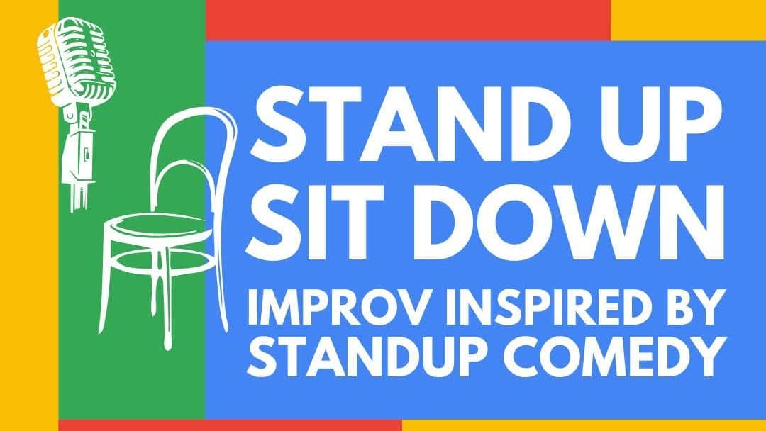 STAND UP SIT DOWN