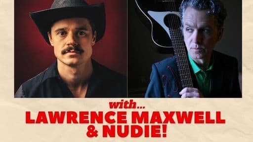 Nudie and Lawrence Maxwell: Ode to Outlaws