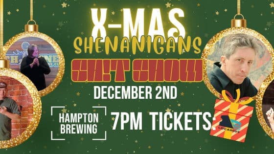 X-Mas Sh!t Show: An eve of festive stand-up at Hampton Brewing Co.