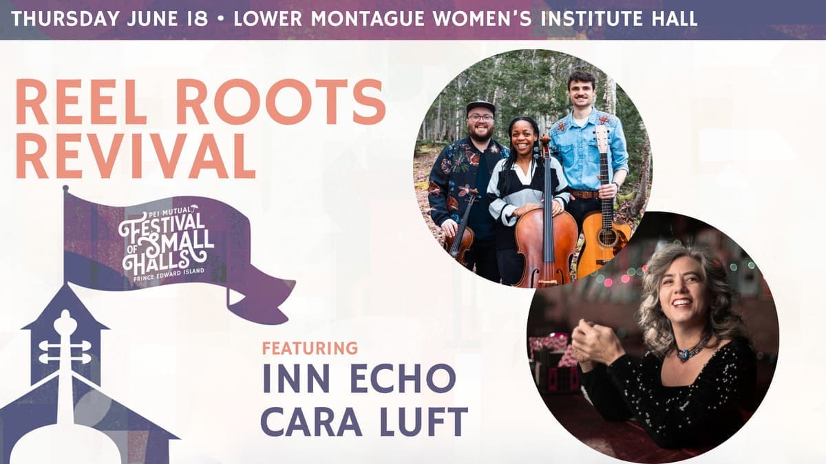 Reel Roots Revival - 2026 PEI Mutual Festival of Small Halls