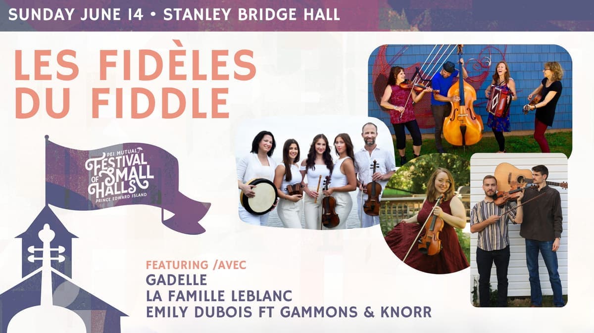 Les Fidèles du Fiddle - 2026 PEI Mutual Festival of Small Halls