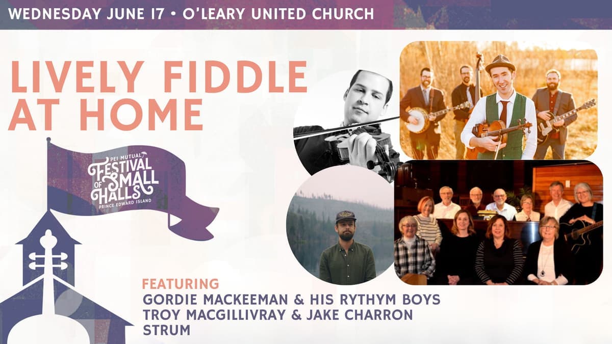 Lively Fiddle at Home - 2026 PEI Mutual Festival of Small Halls